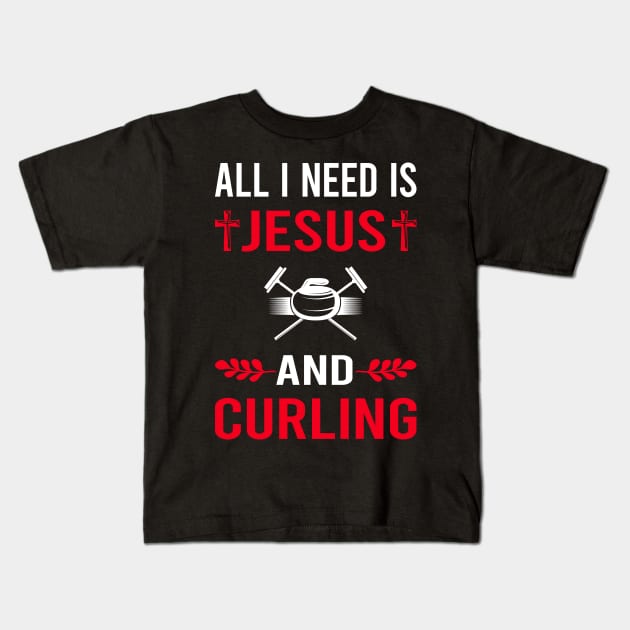 I Need Jesus And Curling Kids T-Shirt by Good Day